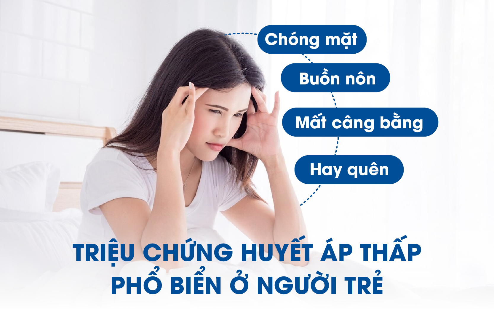 Triệu chứng huyết áp thấp phổ biến ở người trẻ