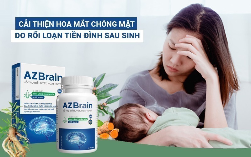AZBrain phương thuốc Thái Y Triều Nguyễn giúp cải thiện các chứng hoa mắt, chóng mặt do tiền đình